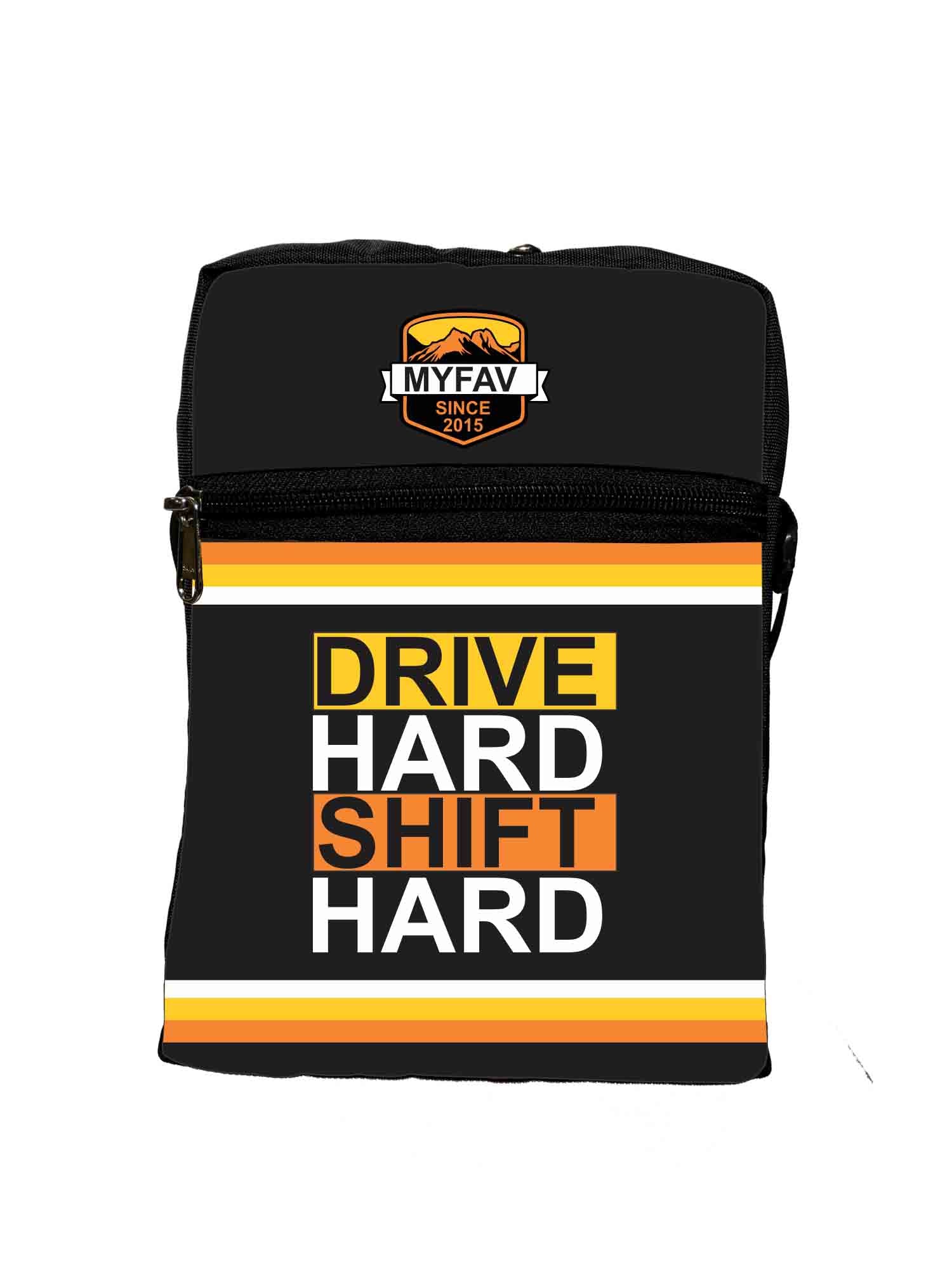 My Fav Drive Hard Shift Hard Messanger Bag Sling Bag For Boys Girls